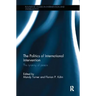 The Politics of International Intervention: The Tyranny of Peace
