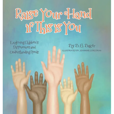 Raise Your Hand if This is You: Exploring Children's Differences and Understanding Needs