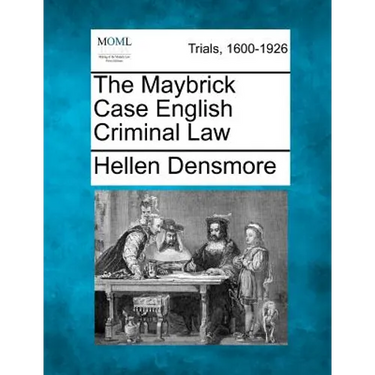 The Maybrick Case English Criminal Law
