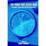 The Hour That Never Was: The Avengers: Classic British Television Drama Volume 1