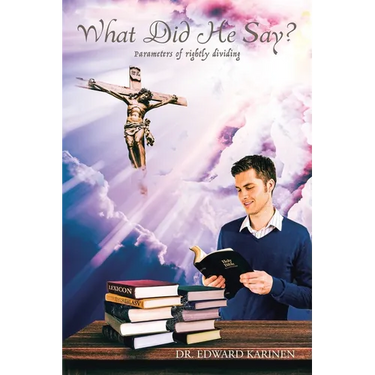 What Did He Say?: Parameters of rightly dividing