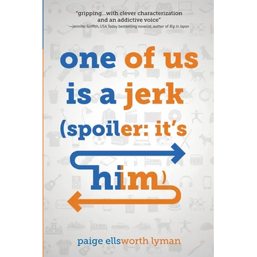 One of Us Is a Jerk (Spoiler: It's Him)