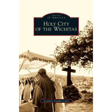 Holy City of the Wichitas