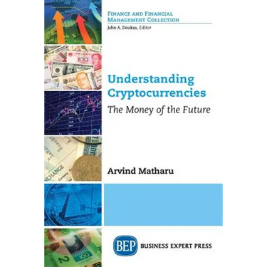 Understanding Cryptocurrencies: The Money of the Future
