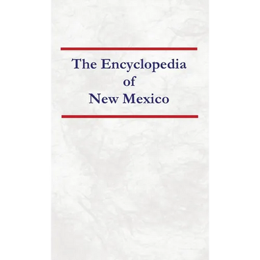 Encyclopedia of New Mexico