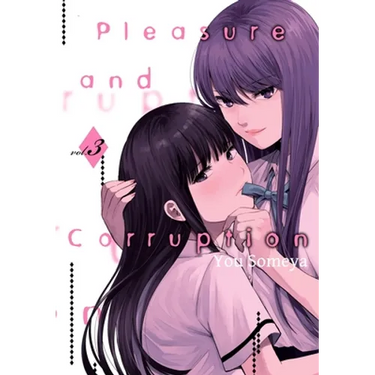 Pleasure & Corruption, Volume 3