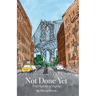 Not Done Yet: The Humor of Aging