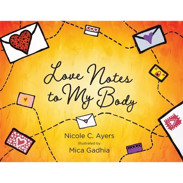 Love Notes to My Body