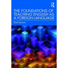 The Foundations of Teaching English as a Foreign Language
