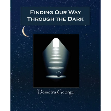 Finding our Way through the Dark