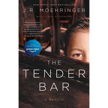 The Tender Bar: A Memoir