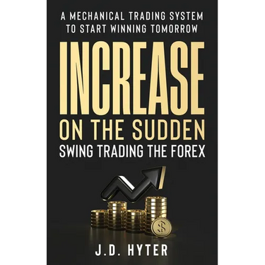 Increase On the Sudden: Swing Trading the Forex