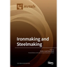 Ironmaking and Steelmaking