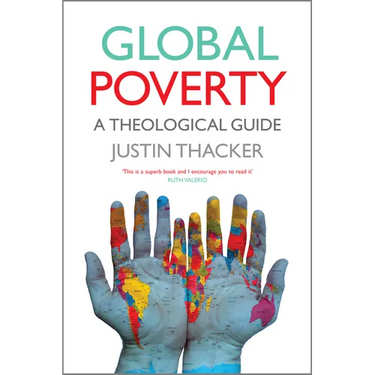 Global Poverty: A Theological Guide