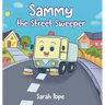 Sammy the street sweeper