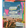 Bless the Messy: Life Lessons from a Work in Progress