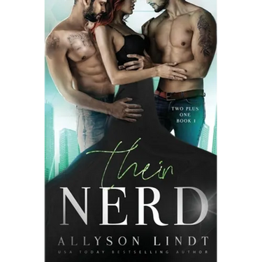 Their Nerd: An MMF Ménage Romance