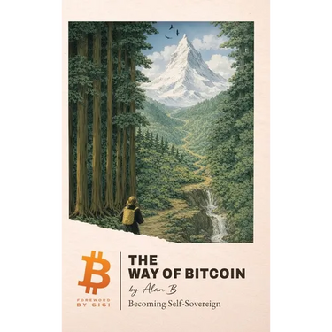 The Way of Bitcoin: Becoming Self-Sovereign