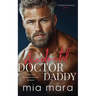 Accidental Doctor Daddy: A Silver Fox Ex-Boyfriend's Dad Romance