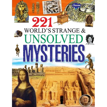 221 World's Strange & Unsolved Mysteries