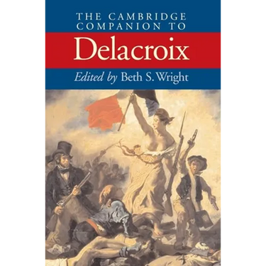 The Cambridge Companion Delacroix