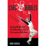 Ears & Bubbles: Dancing My Way from The Mickey Mouse Club to The Lawrence Welk Show