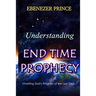 Understanding End Time Prophecy