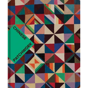 Chinese Patchwork: Ancient Origins, New Expressions