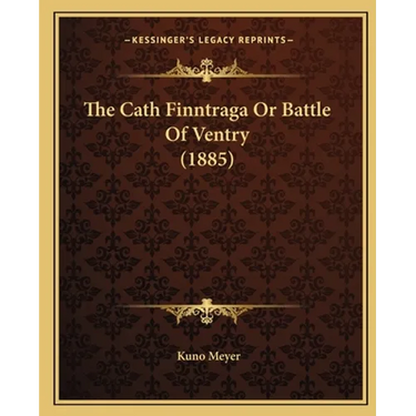 The Cath Finntraga Or Battle Of Ventry (1885)