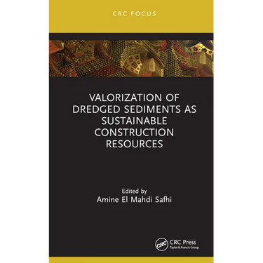 Valorization of Dredged Sediments as Sustainable Construction Resources
