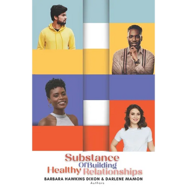 Substance of Building Healthy Relationships