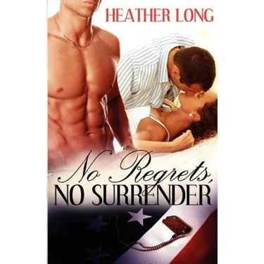 No Regrets, No Surrender