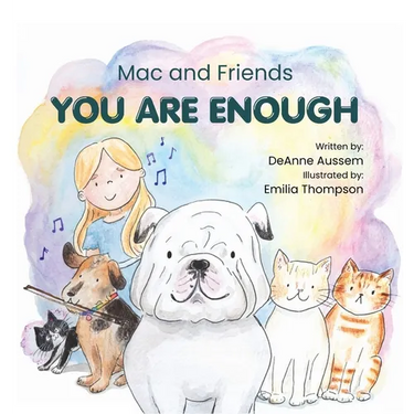 Mac and Friends: You Are Enough