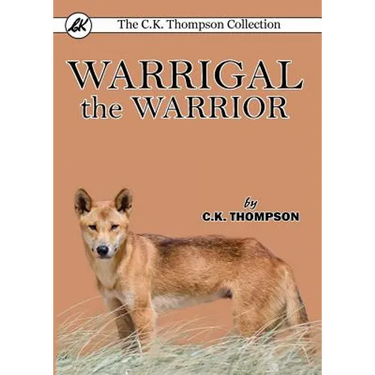 Warrigal the Warrior