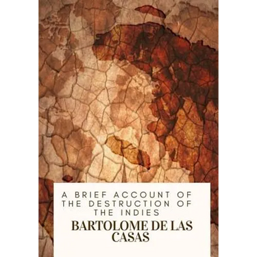 A Brief Account of the Destruction of the Indies