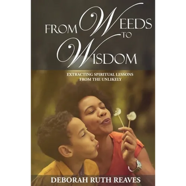 From Weeds to Wisdom