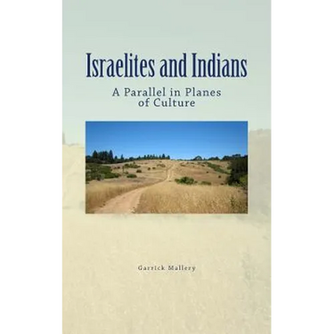Israelites and Indians: A Parallel in Planes of Culture
