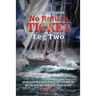 No Return Ticket - Leg Two: Sailing in the Treacherous Roaring Forties, Redemption and Love in the Great Barrier Reef, Pirates on Deck