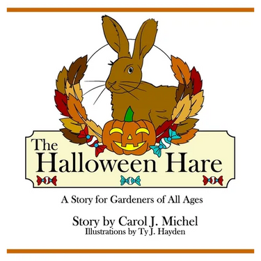 The Halloween Hare: A Story for Gardeners of All Ages