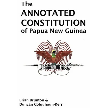 The Annotated Constitution of Papua New Guinea