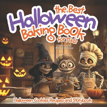 The Best Halloween Baking Book For Kids: Halloween Cookie Recipe and Storybook