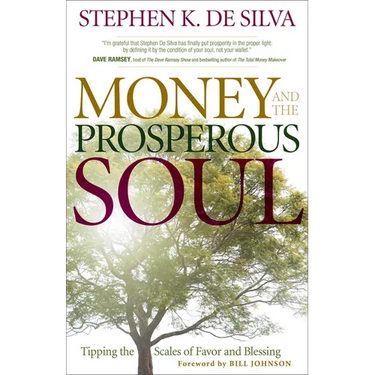 Money and the Prosperous Soul: Tipping the Scales of Favor and Blessing