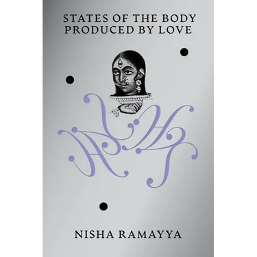 States of the Body Produced by Love