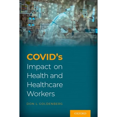 Covid's Impact on Health and Healthcare Workers