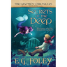 Secrets of the Deep (The Gryphon Chronicles, Book 5)