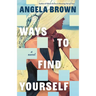 Ways to Find Yourself