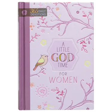 A Little God Time for Women: 365 Daily Devotions