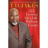 64 Lessons for a Life Without Limits