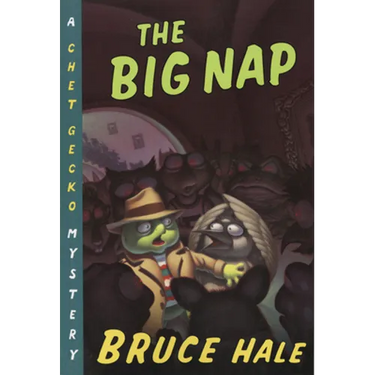 The Big Nap: A Chet Gecko Mystery