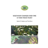 VEGETATION CHANGES OVER TIME Is there freeze frame?: Vegetation Changes Over Time